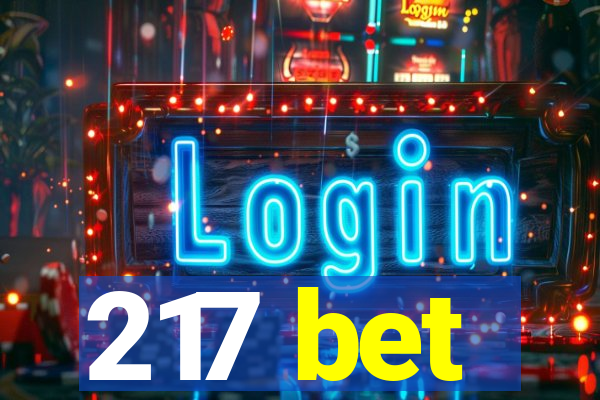 217 bet